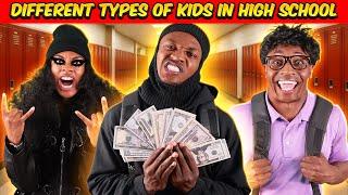 Different types of Kids in High School | Part 2