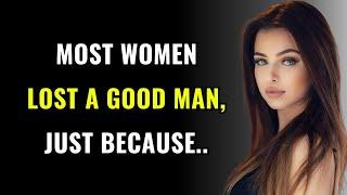 Most Women Lost A Good Man Just Because.. | Psychology Facts | Quotes