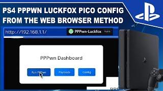 PS4 PPPwn Luckfox Pico with Web Browser for Configuration