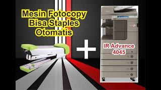 USING THE IRA 4045  PHOTOCOPY STAPLER | Cara menggunakan Staples di Fotocopy Canon IRA Advance 4045