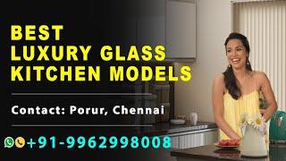19 luxurious Saintgobain Glass Modular Kitchen Designs by Arcmen Kitchen interior Designer, Chennai