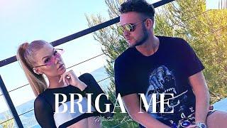 DJ MATEO X KIM LAMARIN - BRIGA ME