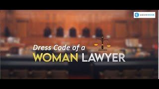 Do you Know About The Dress Code of a Female Lawyer - Legodesk