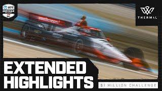 Extended Race Highlights: 2024 The Thermal Club $1 Million Challenge | INDYCAR SERIES