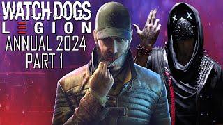 Watch Dogs: Legion * Annual 2024 * Part 1