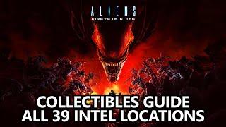 Aliens Fireteam Elite - Collectibles Guide - All 39 Intel Locations