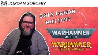 Does Warhammer Canon Matter?