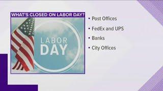 Labor Day: What's closed?