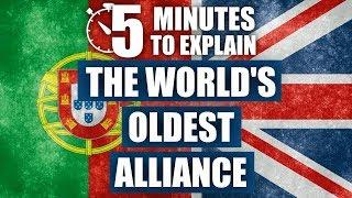 5 Minutes to Explain - The World's Oldest Alliance