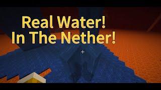 2 Ways to Put REAL Water In The Nether