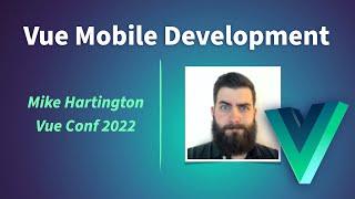 Mobile Development in Vue