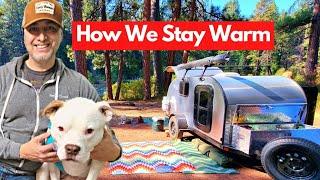 13 Ways We Stay WARM Teardrop Camping