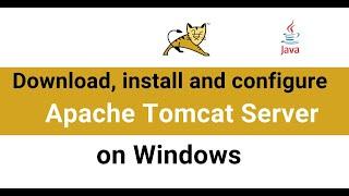 How to set up Apache Tomcat Server on Windows | Install Java and Tomcat with CATALINA_HOME