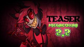 INSANE [BEST MEGACOLLAB] | Official Teaser 2.2