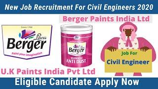 Berger Paint Recruitment For Civil Engineer 2020 U.K Paints India Pvt Ltd |The Job Informer