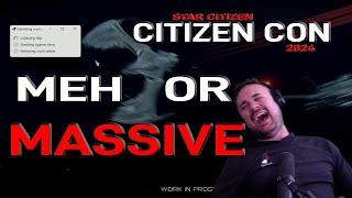 CITIZEN CON, Meh or Massive? [StarCitizen 2024]