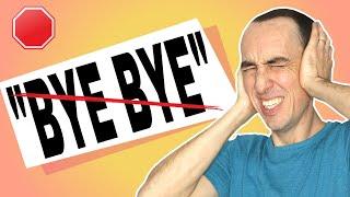  Stop Saying Say BYE BYE | 25 Other Ways to Say BYE in English