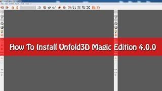 How To Install Unfold3D Magic Edition 4 0 0