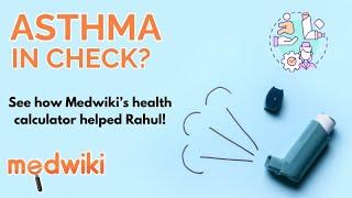 Is Your Asthma Under Control? Find Out with Medwiki Asthma Control Test!