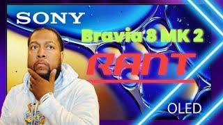 Sony Bravia 8 MK2 Is The Most Hated TV Of All Time?