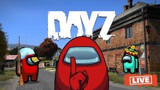  DayZ / Among Us Themed Event! Hilarious 