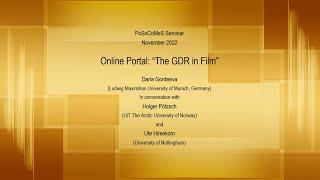 PoSoCoMeS Seminar # 15 Online Portal "The GDR in Film"