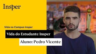 Vida do estudante Insper  -  Pedro Vicente