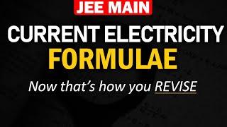 Current Electricity | Formulae and Concept REVISION in 25 min | JEE Physics by Mohit Sir (IITKGP)