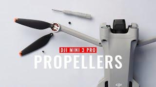 DJI Mini 3/4 Pro | Changing Propellers - Inspect, Remove, Install & Test