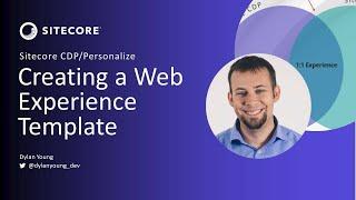 Demo Pt. 1: Sitecore Personalize - Creating a Web Experience Template | personalization