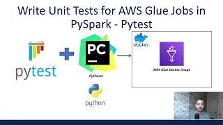 Mastering AWS Glue Unit Testing for PySpark Jobs with Pytest