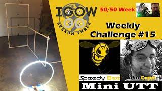 IGOW3 Weekly Challenge #15: Speedy Bee John Cuppi Mini UTT (Deadline = October 15th)