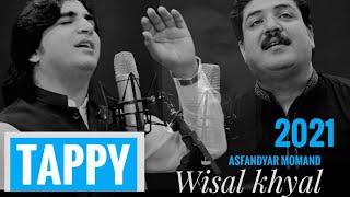 Pashto New Tappy 2021 - Yaqurban - Asfandiyar Momand & Wisal Khyal | Pashto Hd Video Song Tappy