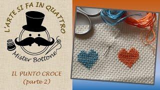 #2 PUNTO CROCE TUTORIAL | LA TECNICA qual è il metodo giusto