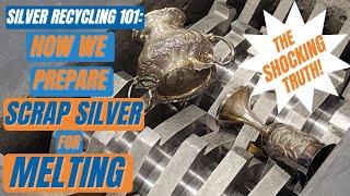 Silver Recycling 101: How We Prepare Scrap Silver For Melting