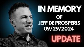 NEW- Help Us Honor Jeff De Prosperis by Supporting His Family UPDATE