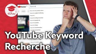 YouTube Keyword Recherche: So findest du heraus, was deine Zuschauer suchen