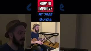 Getting started in jazz guitar, and progressing
