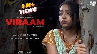 Viraam - the lockdown | short film | story of hunger | Antar Films