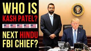 Who is Kash Patel? President Elect Donald Trump Likely To Pick Next HINDU FBI Chief!