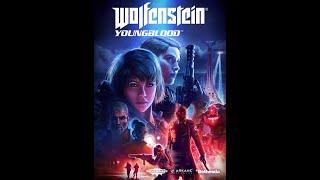 Прохождение Wolfenstein: Youngblood — Часть 1: Молодая кровь