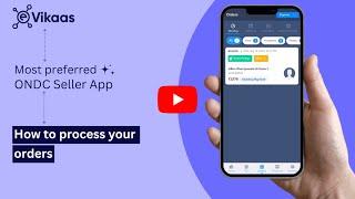 How to process orders using eVikaas powered by Unizap | Unizap | eVikaas | ONDC Seller App
