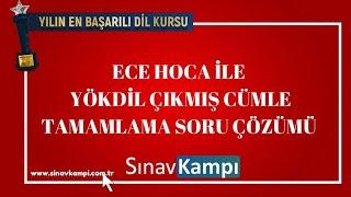 İNGİLİZCE YÖKDİL ÇIKMIŞ CÜMLE TAMAMLAMA SORU ÇÖZÜMÜ I ECE HOCA