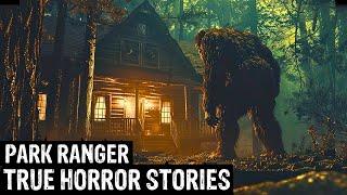 19 TRUE Terrifying Park Ranger Horror Stories (Dogman,Sasquatch, Wendigo,Werewolf,Bigfoot,Creepy)