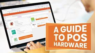 A Guide to POS Hardware: 6 Types of Point of Sale Hardware Every Small Business Needs