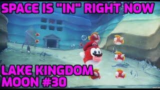 Super Mario Odyssey - Lake Kingdom Moon #30 - Space Is "In" Right Now