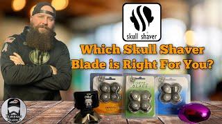 Three Skull Shaver Blades | What are the Differences?