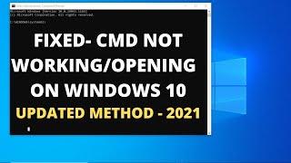 How to Fix Command Prompt(CMD) Not Working/Opening in Windows 10 || CMD is not opening On Windows 10