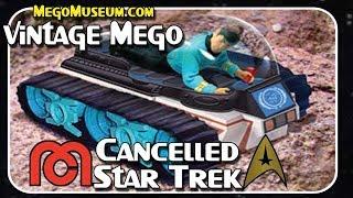 Cancelled Mego Star Trek: VIntage Mego