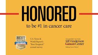 MD Anderson is honored to be No. 1 in cancer care